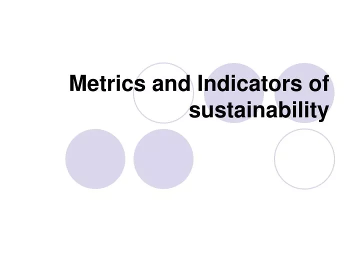 metrics and indicators of sustainability