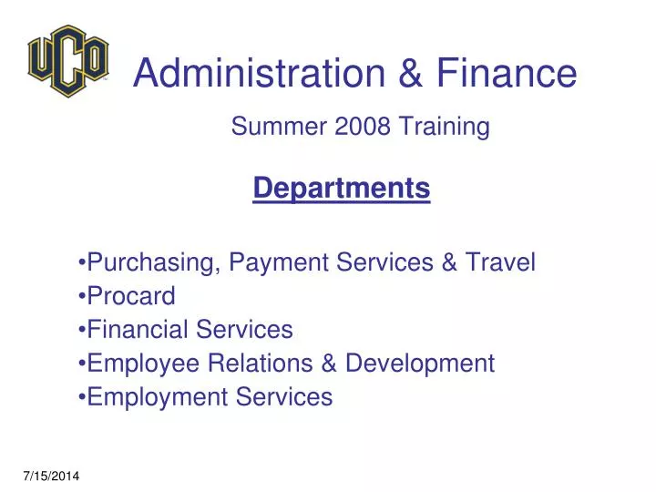 administration finance summer 2008 training