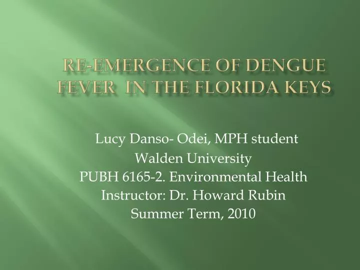 re emergence of dengue fever in the florida keys