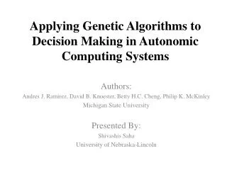 Applying Genetic Algorithms to Decision Making in Autonomic Computing Systems