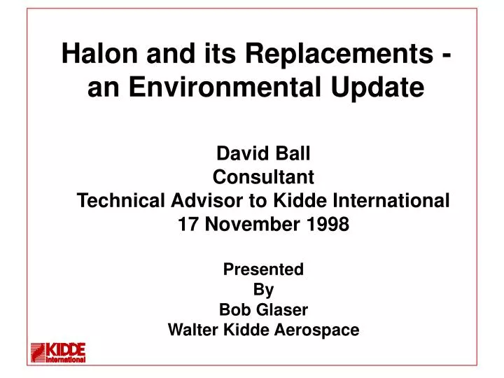 halon and its replacements an environmental update