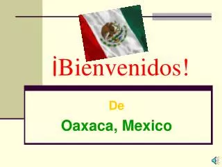 bienvenidos