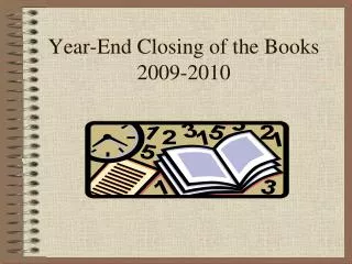 Year-End Closing of the Books 2009-2010