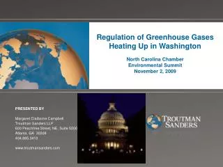 Regulation of Greenhouse Gases Heating Up in Washington North Carolina Chamber Environmental Summit November 2, 2009