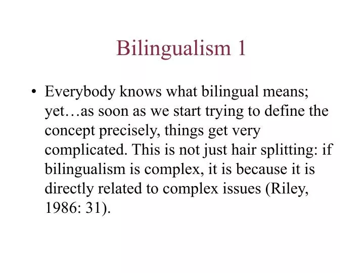 bilingualism 1