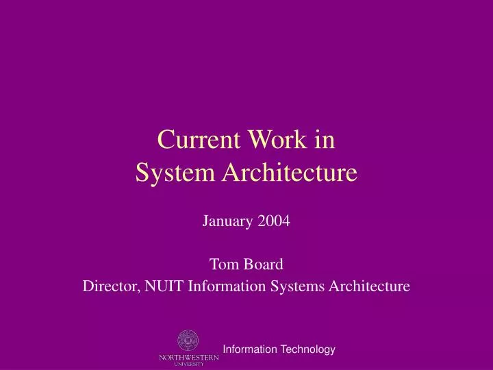 current work in system architecture