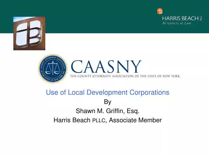 use of local development corporations by shawn m griffin e sq harris beach pllc associate member