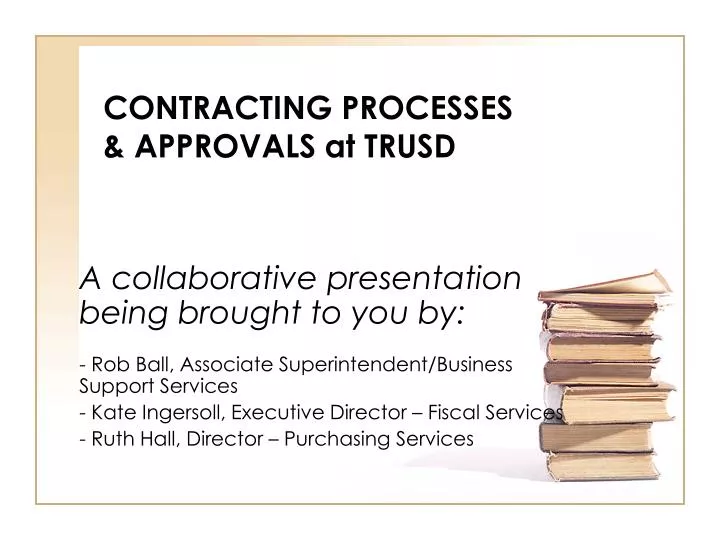 contracting processes approvals at trusd