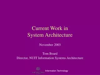 Current Work in System Architecture