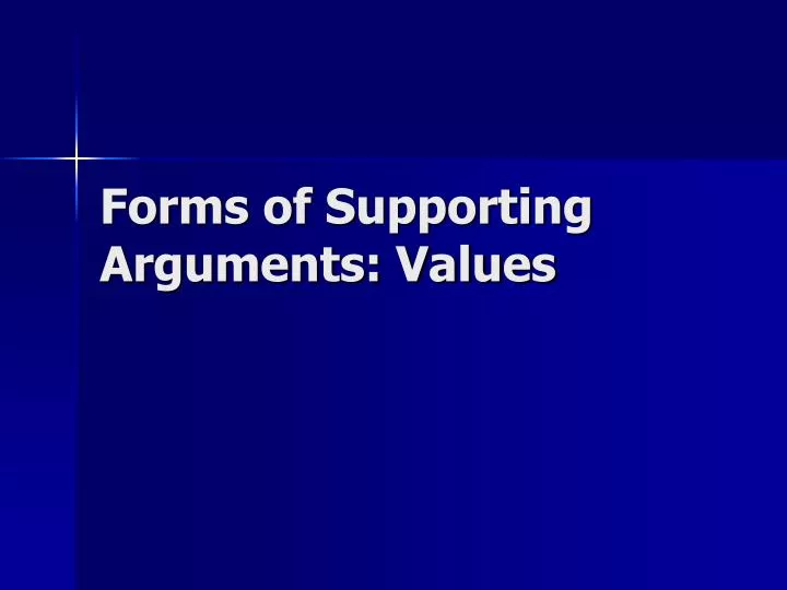 forms of supporting arguments values