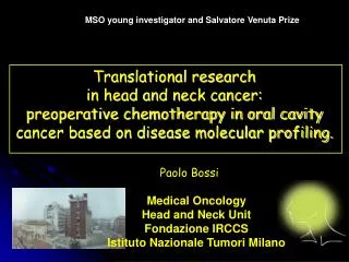 Translational research in head and neck cancer: preoperative chemotherapy in oral cavity cancer based on disease molec