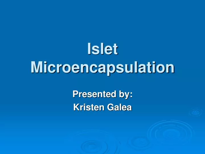 islet microencapsulation