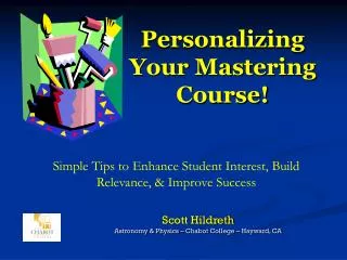 Personalizing Your Mastering Course!