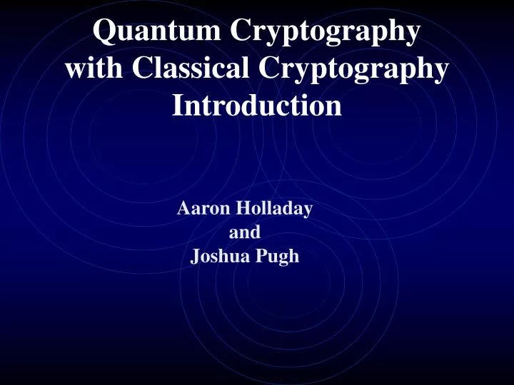 quantum cryptography with classical cryptography introduction