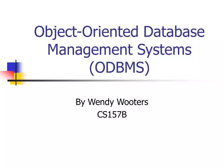 object oriented database management systems odbms