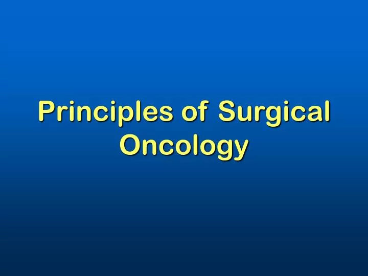 principles of surgical oncology