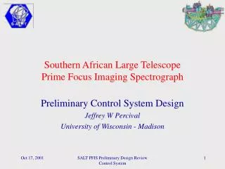 Southern African Large Telescope Prime Focus Imaging Spectrograph