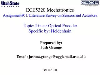 ECE5320 Mechatronics Assignment#01: Literature Survey on Sensors and Actuators Topic: Linear Optical Encoder Specific