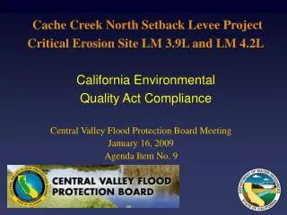 Cache Creek North Setback Levee Project Critical Erosion Site LM 3.9L and LM 4.2L California Environmental Quality Act