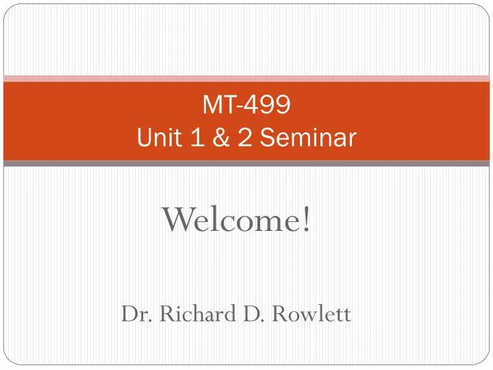 mt 499 unit 1 2 seminar