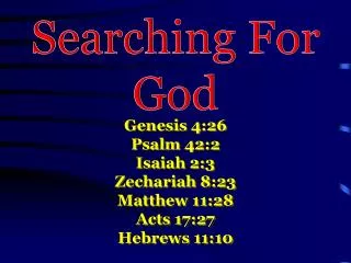 Searching For God