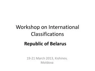 Workshop on International Classifications