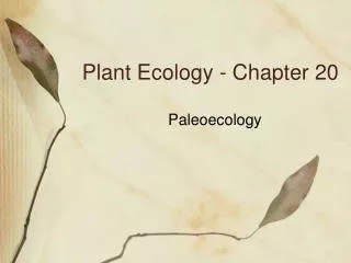Plant Ecology - Chapter 20