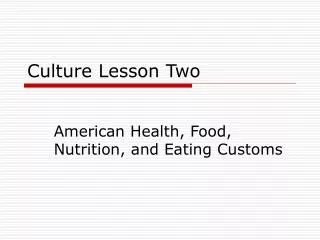 Culture Lesson Two