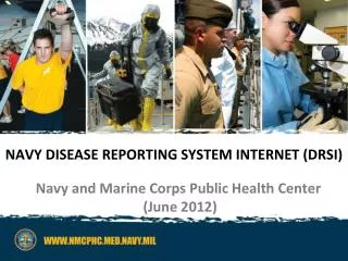 Navy Disease Reporting System internet ( DRSi )