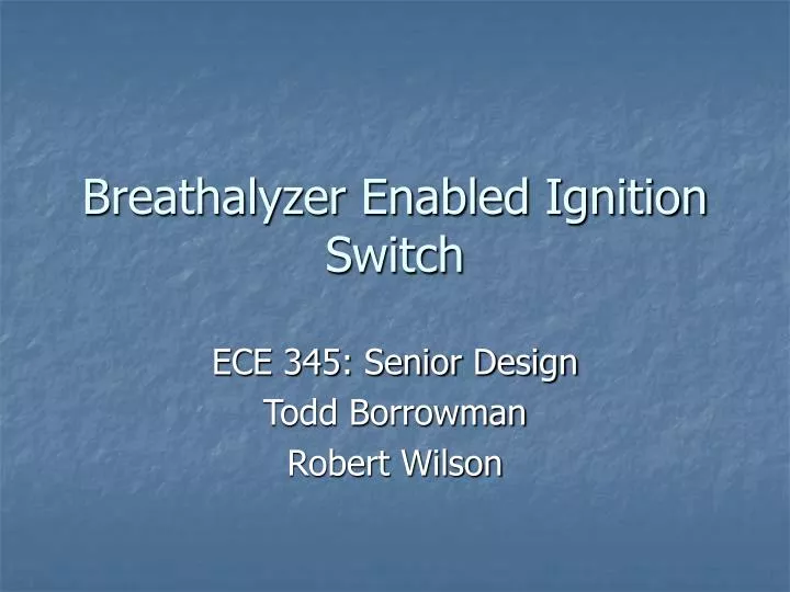 breathalyzer enabled ignition switch