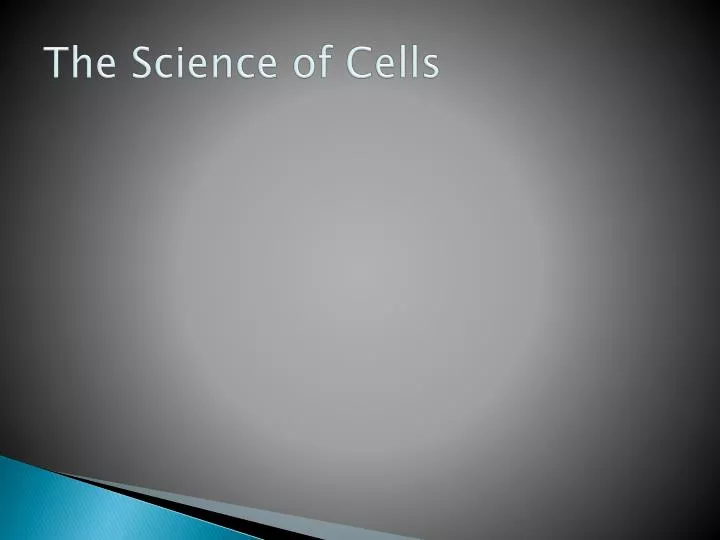 the science of cells