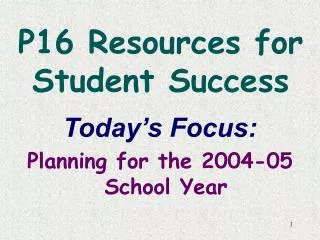 P16 Resources for Student Success