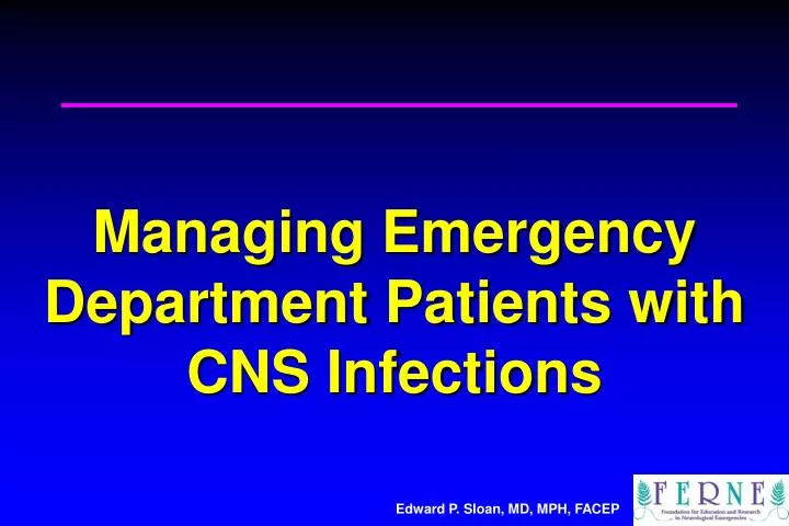 managing emergency department patients with cns infections