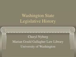 Washington State Legislative History