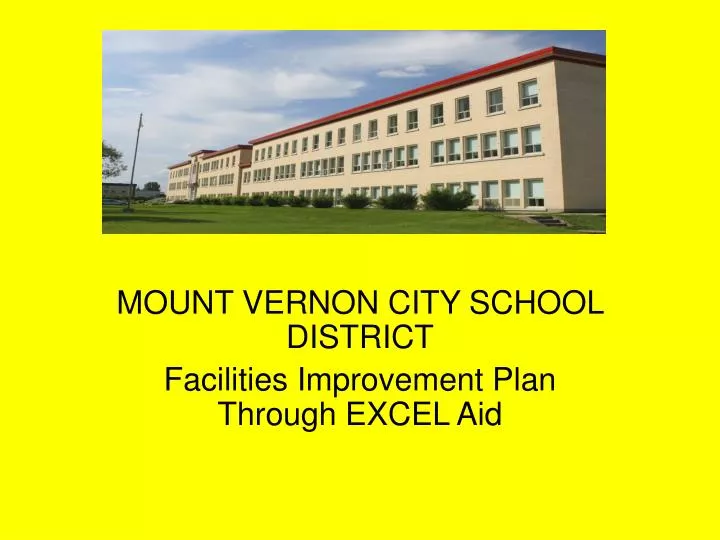 mount vernon city school district facilities improvement plan through excel aid