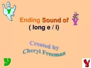 ending sound of long e i
