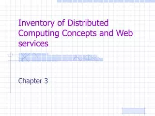 Inventory of Distributed Computing Concepts and Web services