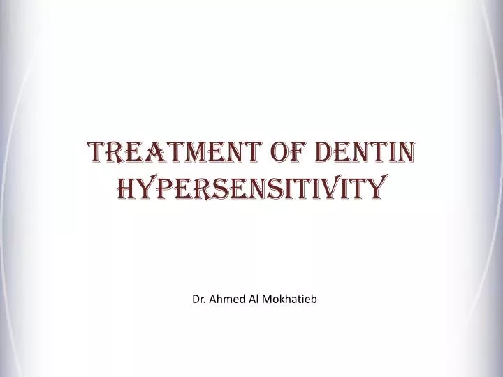 treatment of dentin hypersensitivity