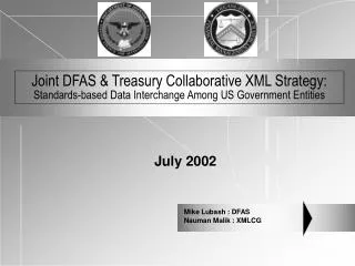 Joint DFAS &amp; Treasury Collaborative XML Strategy: Standards-based Data Interchange Among US Government Entities