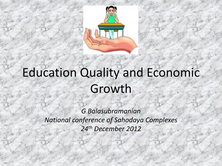 education quality and economic growth