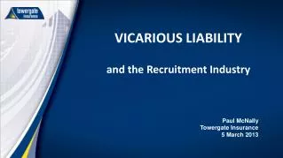 VICARIOUS LIABILITY and the Recruitment Industry