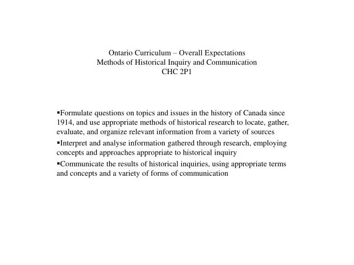 ontario curriculum overall expectations methods of historical inquiry and communication chc 2p1