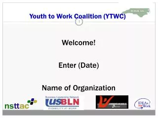 Youth to Work Coalition (YTWC)