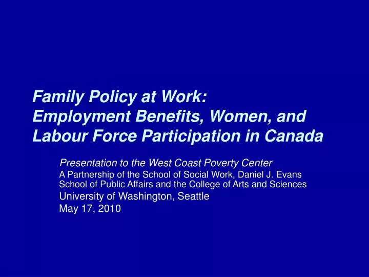 family policy at work employment benefits women and labour force participation in canada
