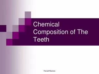 Chemical Composition of The Teeth