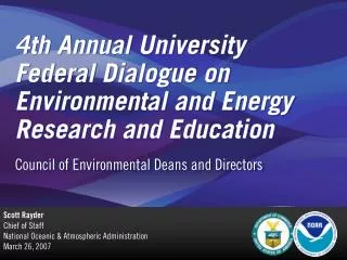 4th Annual University Federal Dialogue on Environmental and Energy Research and Education