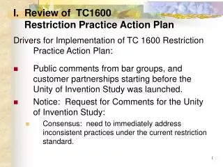I. Review of TC1600 Restriction Practice Action Plan