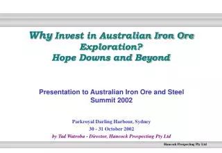 Why Invest in Australian Iron Ore Exploration? Hope Downs and Beyond