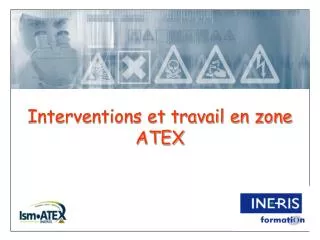 interventions et travail en zone atex