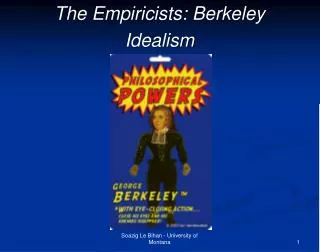 The Empiricists: Berkeley Idealism